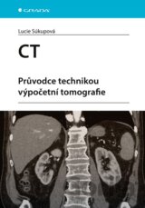 CT - Průvodce technikou výpočetní tomografie