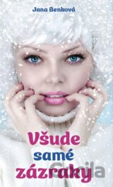 Všude samé zázraky