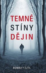 Temné stíny dějin