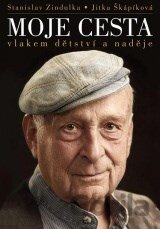 Moje cesta vlakem dětství a naděje