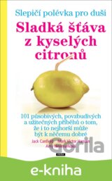 Sladká šťáva z kyselých citronů