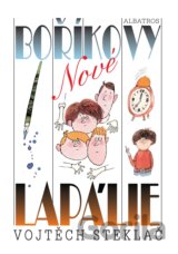Nové Boříkovy lapálie