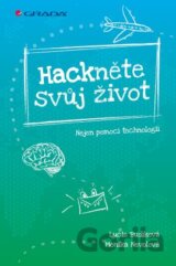 Hackněte svůj život