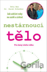 Jak udržet roky na uzdě a získat nestárnoucí tělo