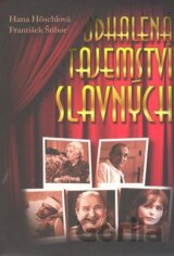 Odhalená tajemství slavných