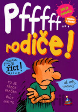 Pfffff...rodiče