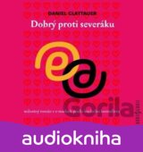 Dobrý proti severáku - CD (Daniel Glattauer)