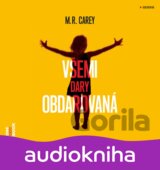 Všemi dary obdarovaná - CDmp3 (M. R. Carey)