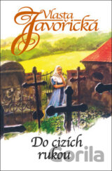 Do cizích rukou