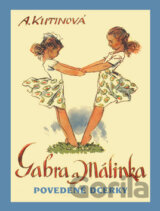 Gabra a Málinka: Povedené dcerky