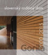 Slovenský rodinný dom 2000-2015