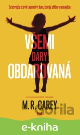 Všemi dary obdarovaná