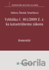Vyhláška č. 461/2009 Z. z. ku katastrálnemu zákonu