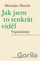 Jak jsem to tenkrát viděl