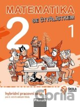 Matematika se Čtyřlístkem 2/1 pro ZŠ - hybridní pracovní sešit