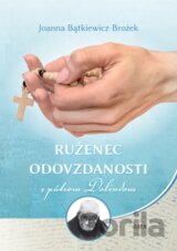 Ruženec odovzdanosti s pátrom Dolindom