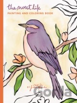 The Sweet Life Painting and Coloring Book