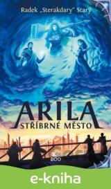 Arila: Stříbrné město