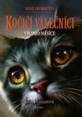 Kočičí válečníci - Nové proroctví: Východ měsíce