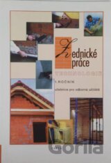 Zednické práce – technologie 1. díl (1. ročník) - učebnice pro odborná učiliště