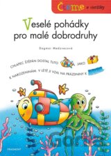 Čteme s obrázky: Veselé pohádky pro malé dobrodruhy