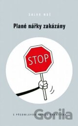 Plané nářky zakázány