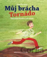 Můj brácha Tornádo