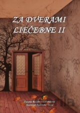 Za dverami liečebne II.