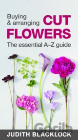 Buying & Arranging Cut Flowers