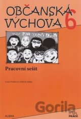 Občanská výchova 6. ročník ZŠ - Pracovní sešit NOVĚ