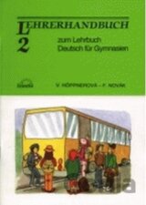 Deutsch für Gymnasien 2. díl - metodická příručka