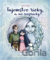 Tajomstvo rieky a iné príbehy