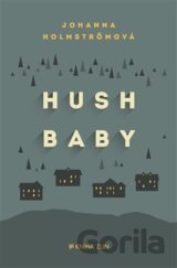 Hush baby