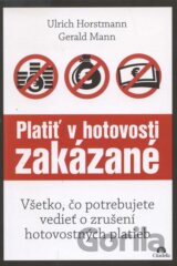 Platiť v hotovosti zakázané