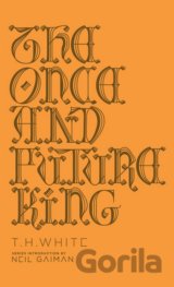 The Once and Future King