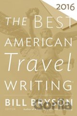 The Best American Travel Writing 2016