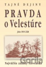 Pravda o Velestúre