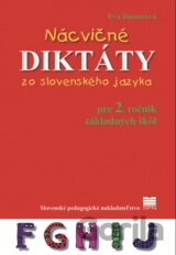 Nácvičné diktáty zo slovenského jazyka pre 2. ročník základných škôl