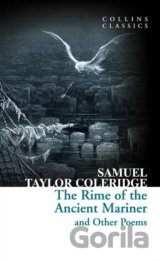 The Rime of the Ancient Mariner and Other Poems