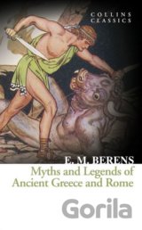 Myths and Legends of Ancient Greece and Rome