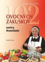 102 ovocných zákuskov sestry Anastázie