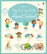 My First Word Book About School