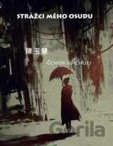 Strážci mého osudu