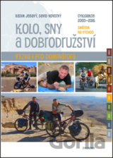 Kolo, sny a dobrodružství