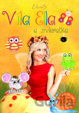 ELENIS: Víla Ella a zvieratká