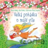 Velká pohádka o malé víle