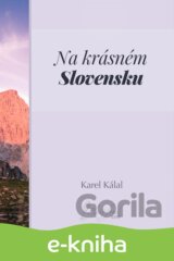 Na krásném Slovensku