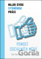 Najdi svou vysněnou práci s pomocí sociálních médií