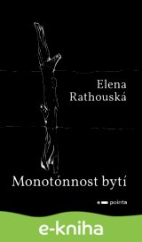 Monotónnost bytí