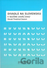 Divadlá na Slovensku v sezóne 2006/2007